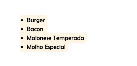 Burger Bacon Maionese Temperada Molho Especial