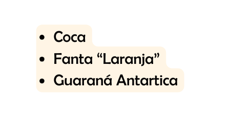 Coca Fanta Laranja Guaraná Antartica